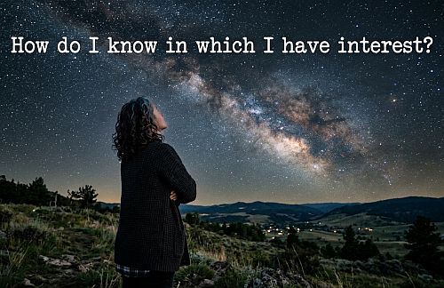 How do I know in which I have interest?